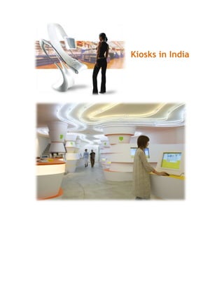 Kiosks in India
 