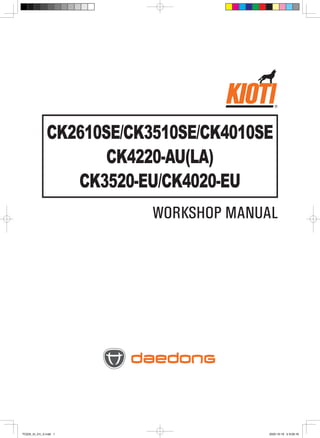 Kioti Daedong CK2610SE, CK3510SE, CK4010SE, CK4220-AU(LA), CK3520