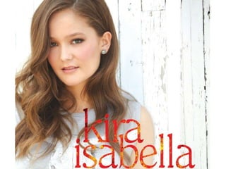 Kira Isabella