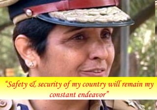 “Safety & security of my country will remain my
              constant endeavor”
 