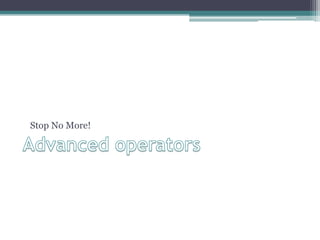 Stop No More!
 