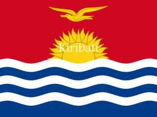 Kiribati
 