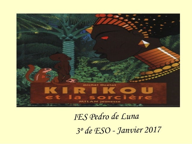 Kirikou Et La Sorciere