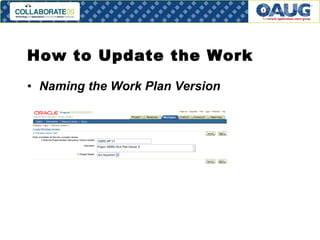 How to Update the Work  Naming the Work Plan Version 