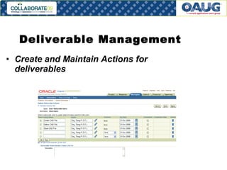 Deliverable Management Create and Maintain Actions for deliverables 