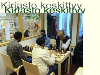 Kirjasto keskittyy 