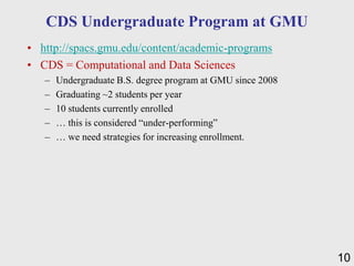 Data Science (Informatics) Programs at GMU - Kirk Borne - RDAP12 | PDF
