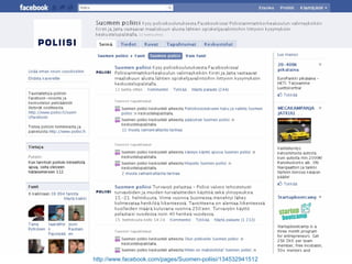 http://www.facebook.com/pages/Suomen-poliisi/134532941512   