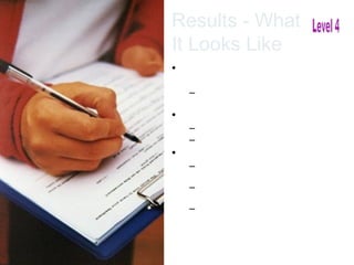 Results - What
It Looks Like
• Depends upon objectives of
  training program
   – Quantify: Bottom line,
     productivity, improvement
• Proof vs. Evidence
   – Proof is concrete
   – Evidence is soft
• Sample Questions:
   – I believe the new system has
     improved productivity.
   – My training has allowed me to
     be more productive.
   – My boss is a better leader
     after my training.

                                 21
 