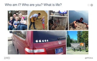 Who am I? Who are you? What is life?
@PPCKirk
 