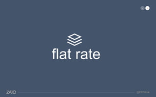 flat rate
@PPCKirk
 