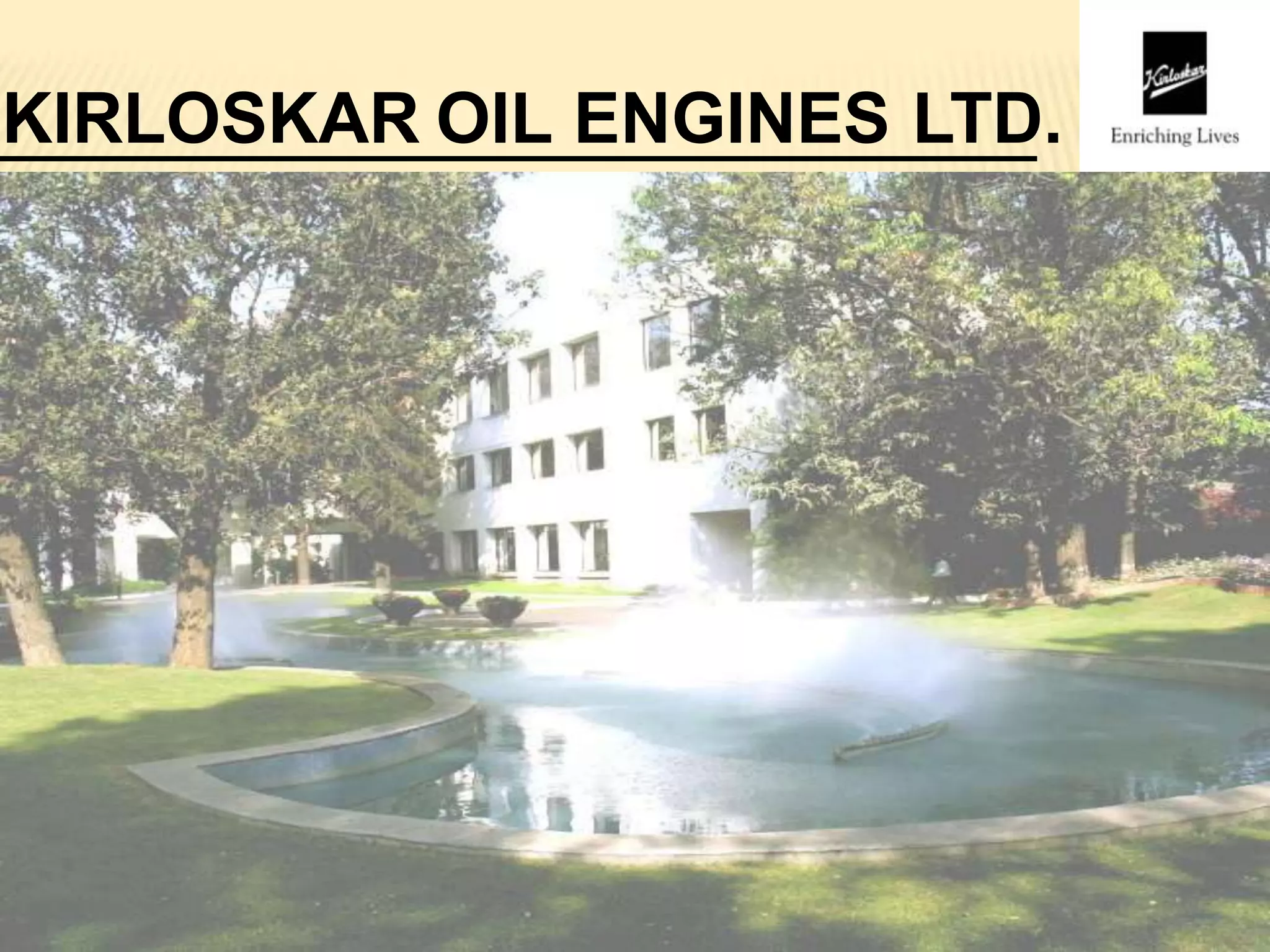 KIRLOSKAR OIL ENGINES LTD.
 