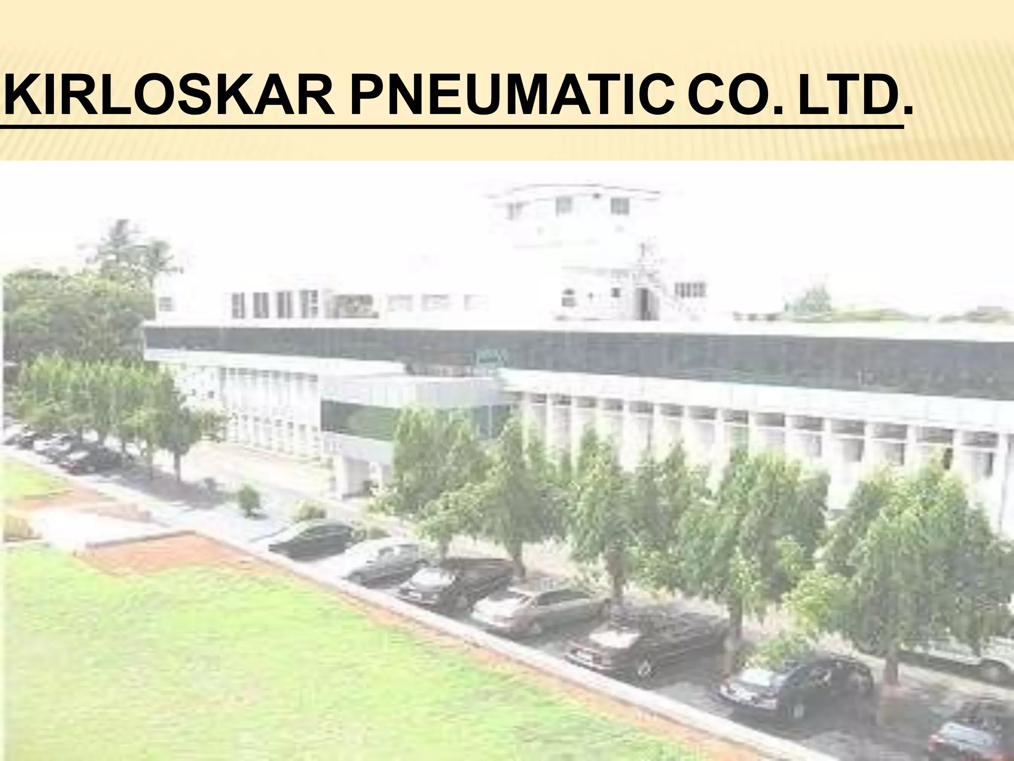 KIRLOSKAR PNEUMATIC CO. LTD.
 