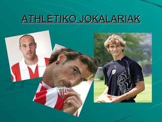 ATHLETIKO JOKALARIAK 