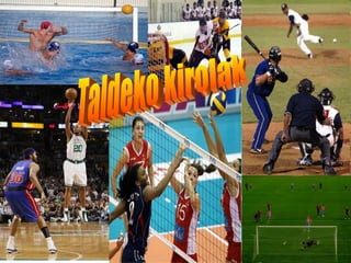 Taldeko kirolak 
