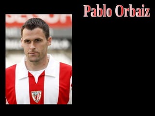 Pablo Orbaiz 