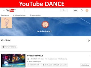 YouTube DANCE
YouTube DANCE
 
