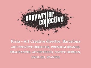 Art Creative director - Kirsa, Barcelona