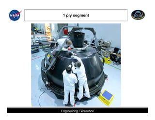 1 ply segment




                   Engineering Excellence
This briefing is for status only and may not represent complete engineering information
 