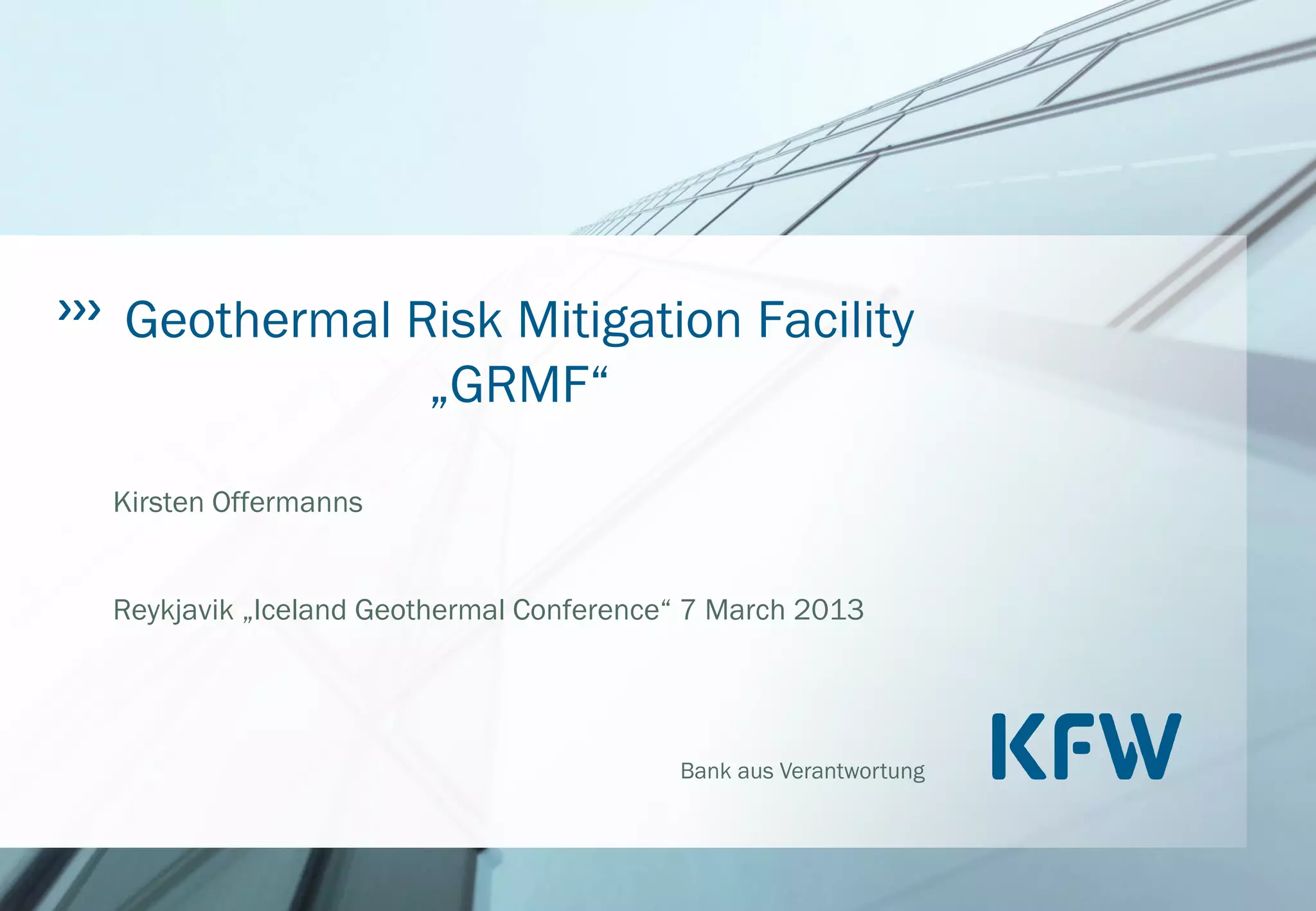 Geothermal Risk Mitigation Facility „GRMF“ | PPT