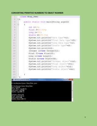 6
CONVERTING PRIMITIVE NUMBERS TO OBJECT NUMBER
 