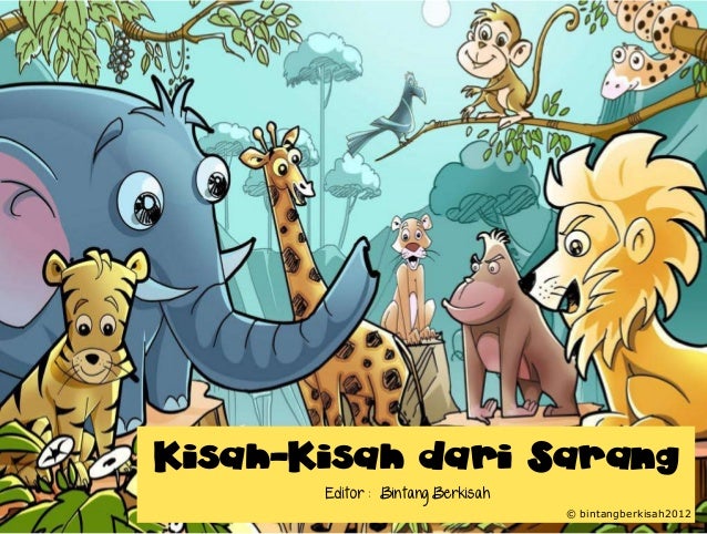 Kisah kisah dari sarang - #proyekfabel2012