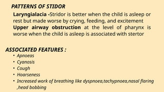 Stridor Pattern Sridor is the abnormal sound producing due to obstruction of larynx | PPTX