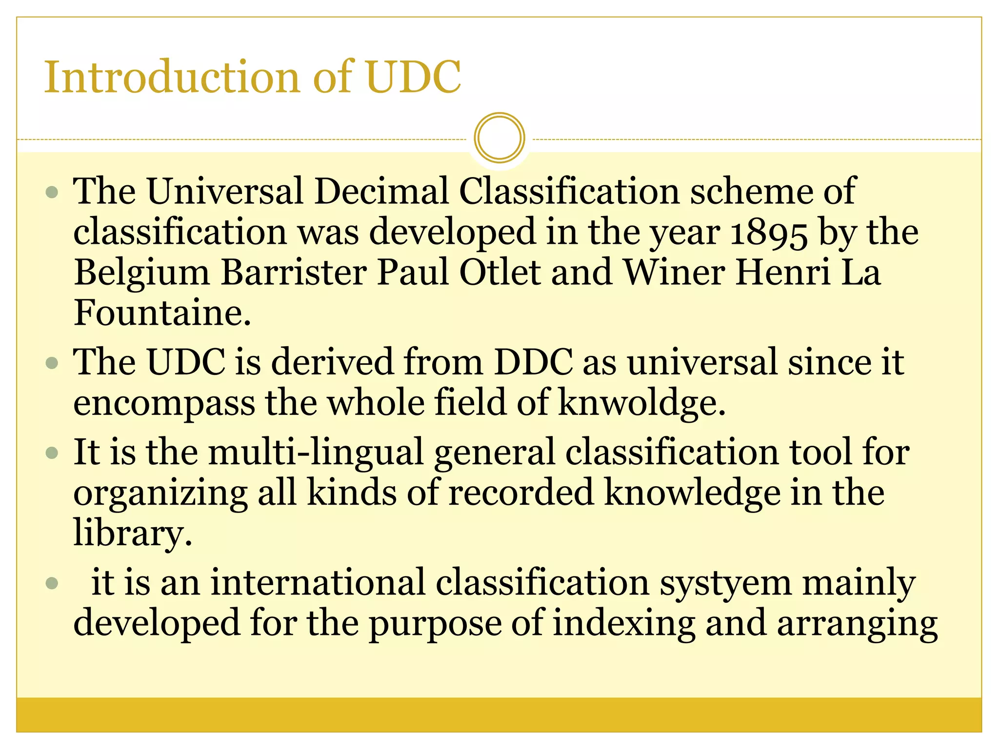 FEATURES OF DDC AND UDC ppt | PPTX