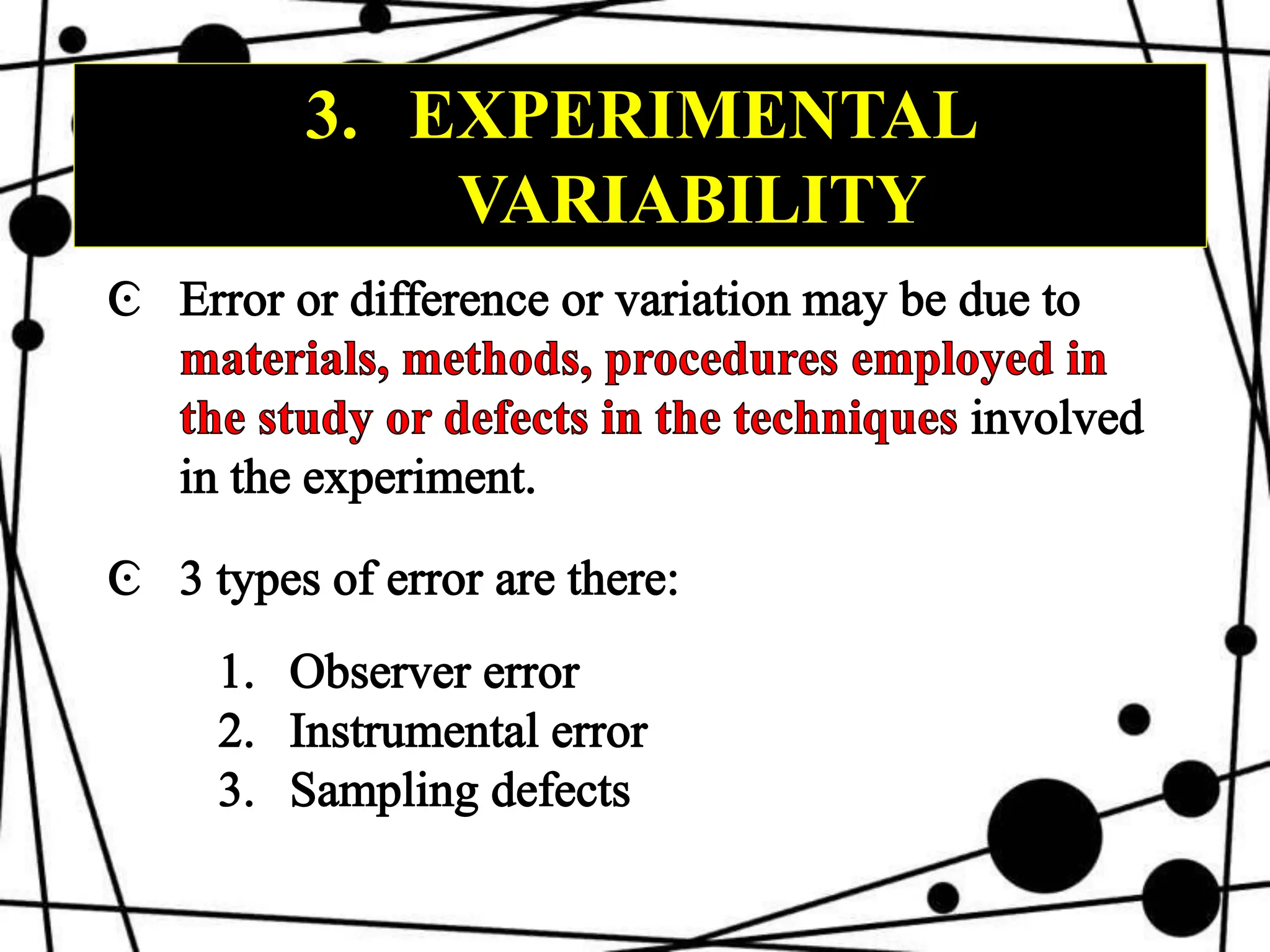 3. EXPERIMENTAL
VARIABILITY