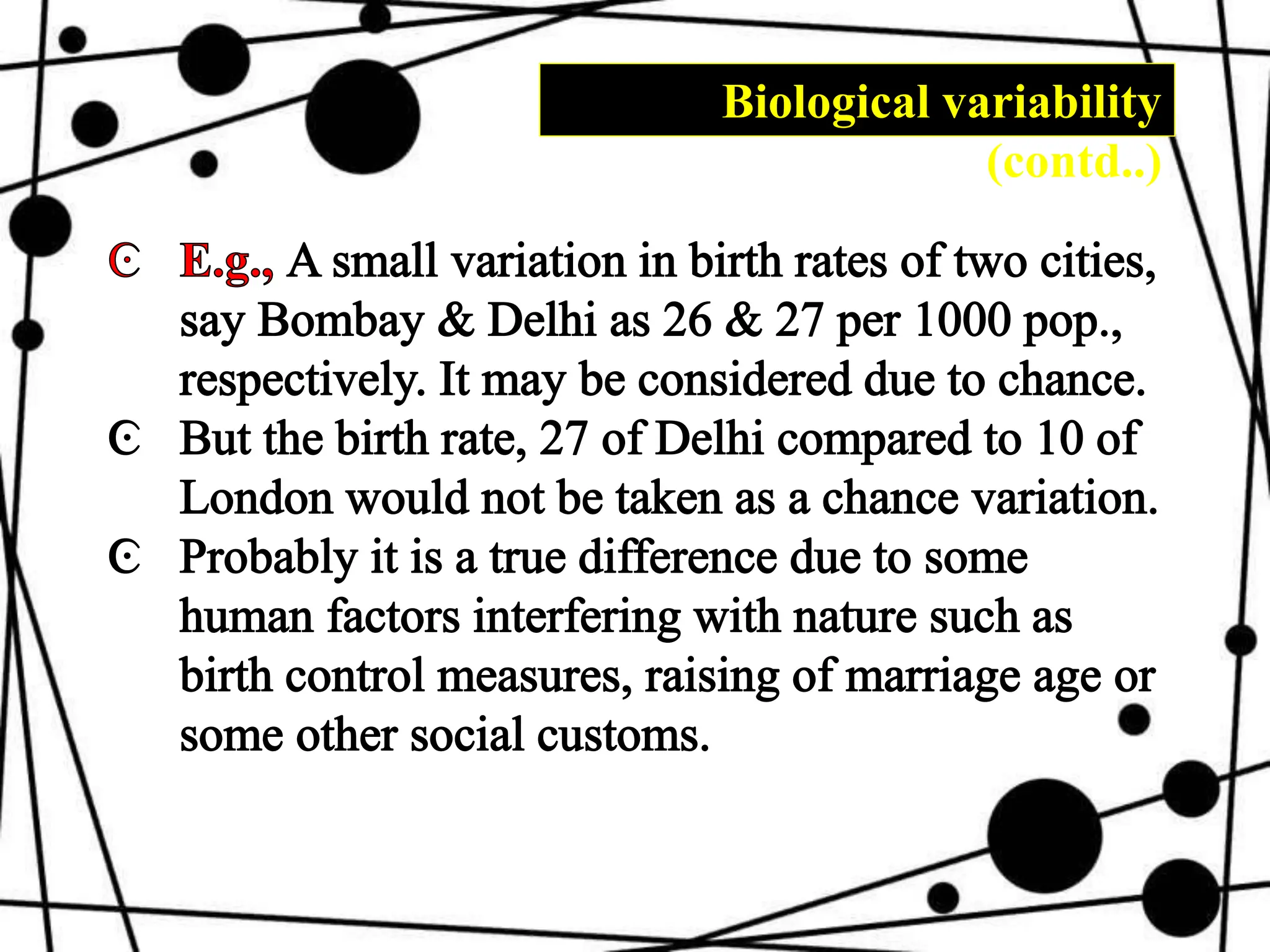 Biological variability
(contd..)