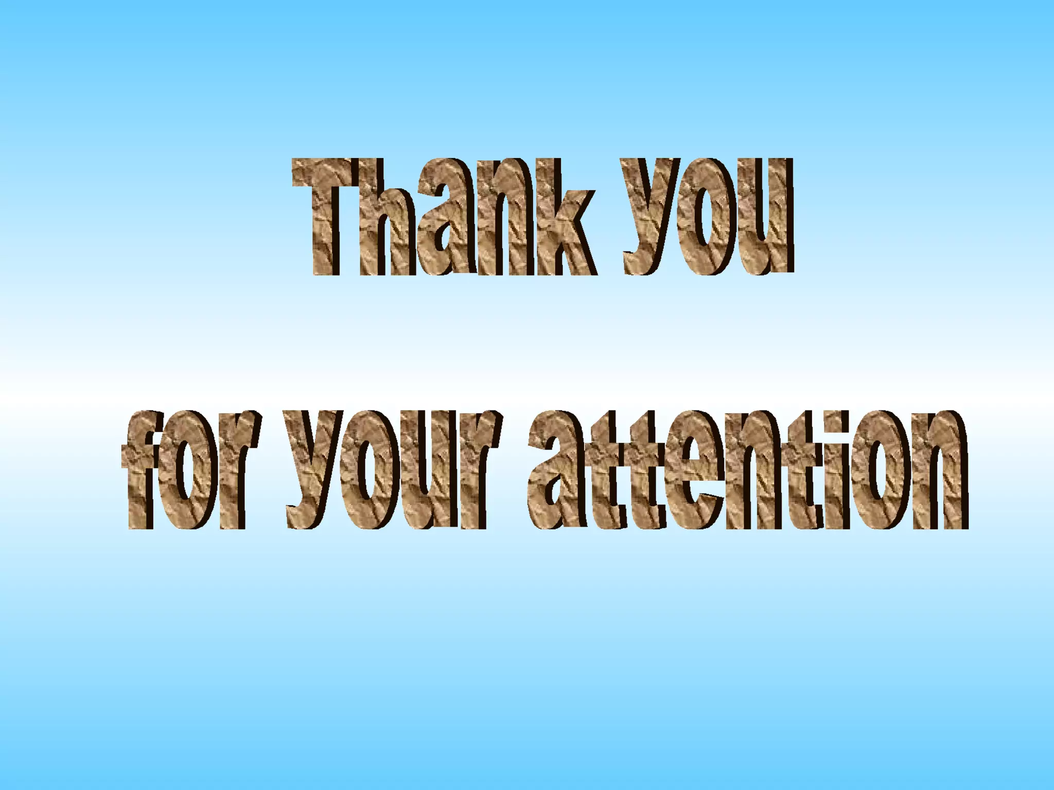 Thank you  for your attention 