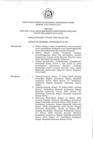 KEPUTUSAN DIREKTUR JENDERAL PENDIDIKAN ISLAM
NOMOR 5793 TAHUN 2019
TENTANG
KISI-KISI UJIAN AKHIR MADRASAH BERSTANDAR NASIO...