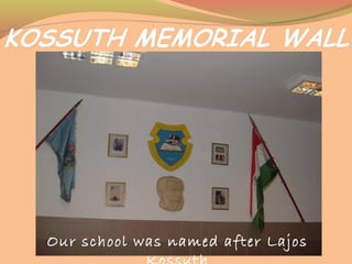 Our school was named after Lajos
 