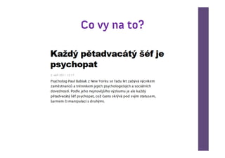 Co vy na to?
 