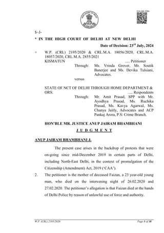 W.P. (CRL) 2195/2020 Page 1 of 38
$~J-
* IN THE HIGH COURT OF DELHI AT NEW DELHI
Date of Decision: 23rd
July, 2024
+ W.P. ...