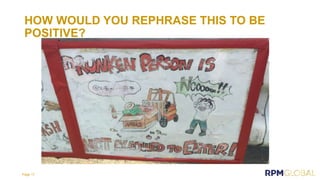 HOW WOULD YOU REPHRASE THIS TO BE
POSITIVE?
Page 17
 