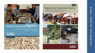 RTPOs:STATEOFTHEPRACTICE
• Images of report covers
 