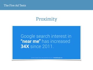The Five Ad Tests
Proximity
 