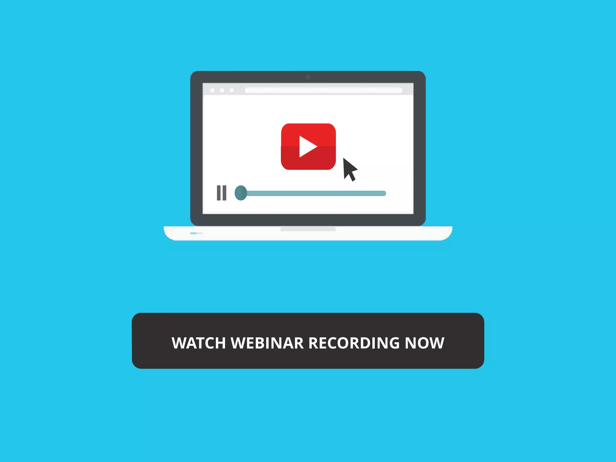 WATCH WEBINAR RECORDING NOW