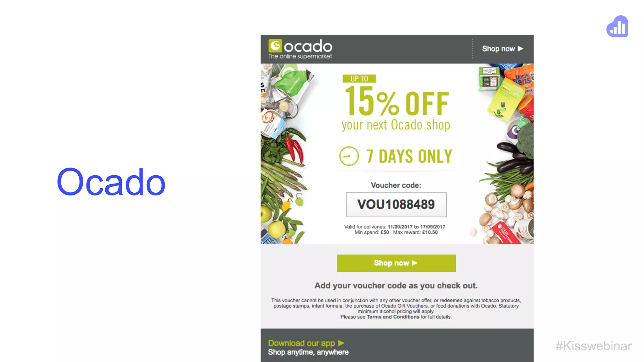#Kisswebinar
Ocado
 