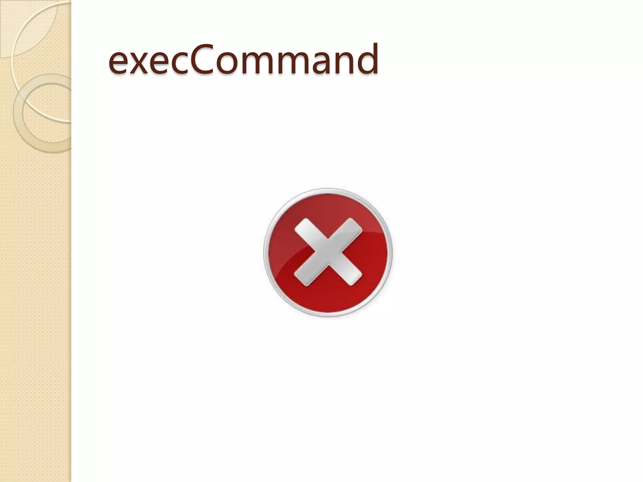execCommand
 
