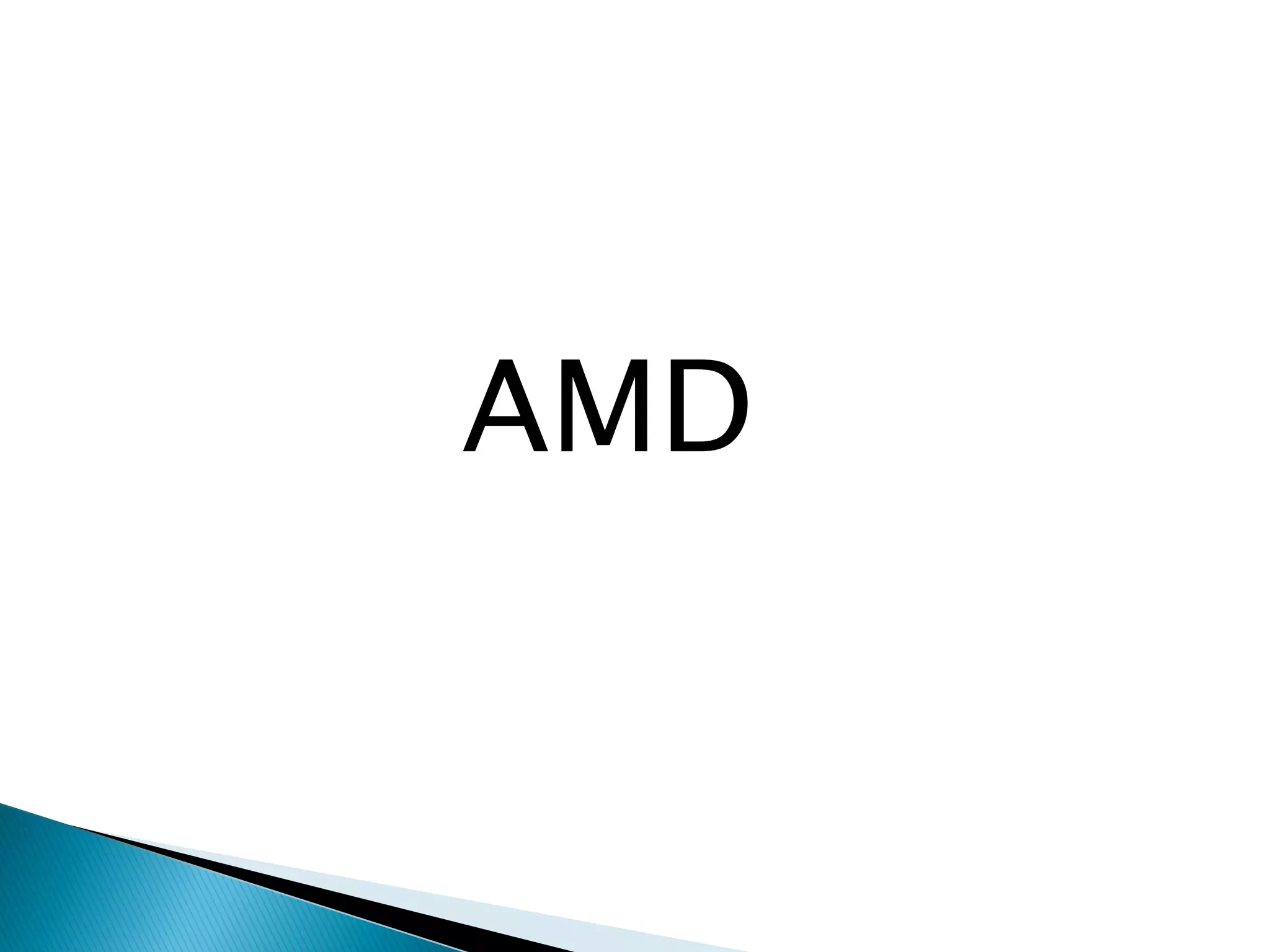 AMD
 