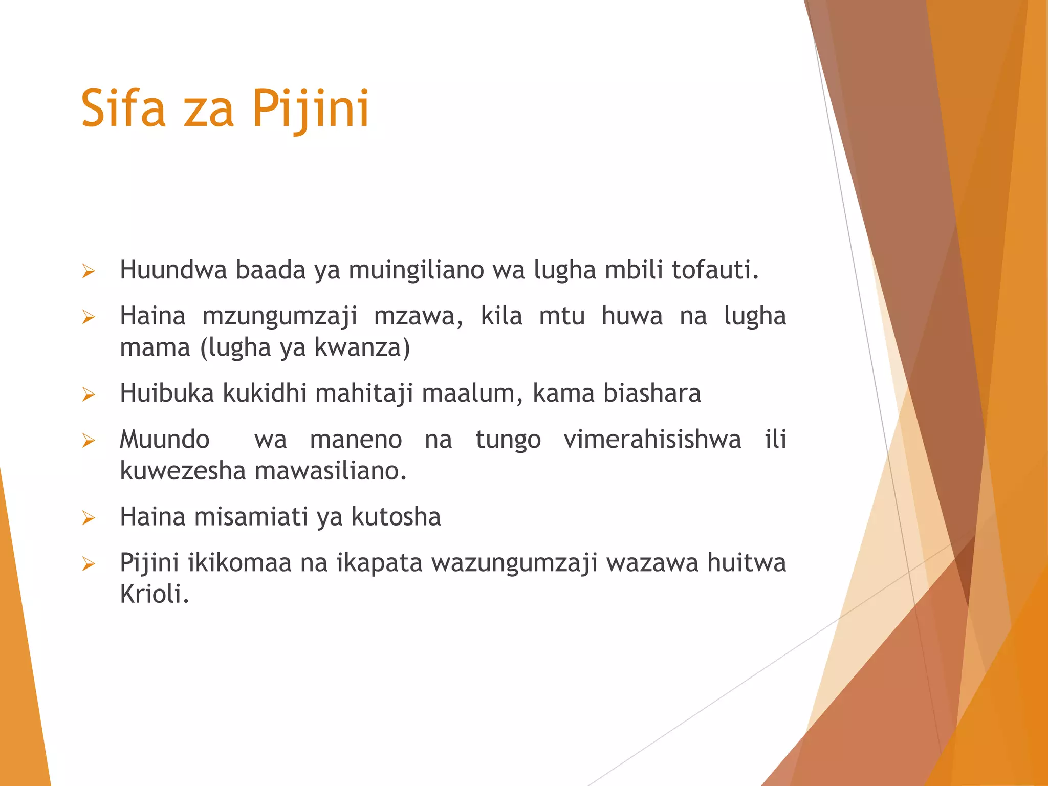 Kiswahili Ni Pijini Au Krioli PPTX kiswahili-ni-pijini-au-krioli-pptx