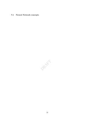 D
R
A
F
T
7.1 Neural Network concepts
22
 