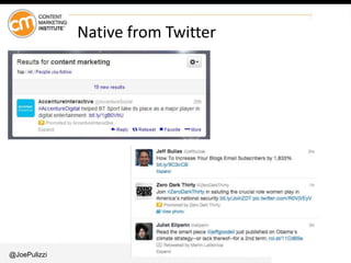 @JoePulizzi
Native from Twitter
 