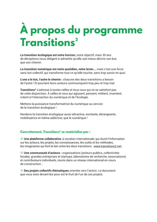 À propos du programme
Transitions²
La transition écologique est notre horizon, notre objectif, mais 30 ans
de ­déceptions ...
