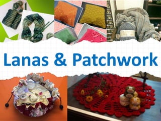 Lanas & Patchwork
 