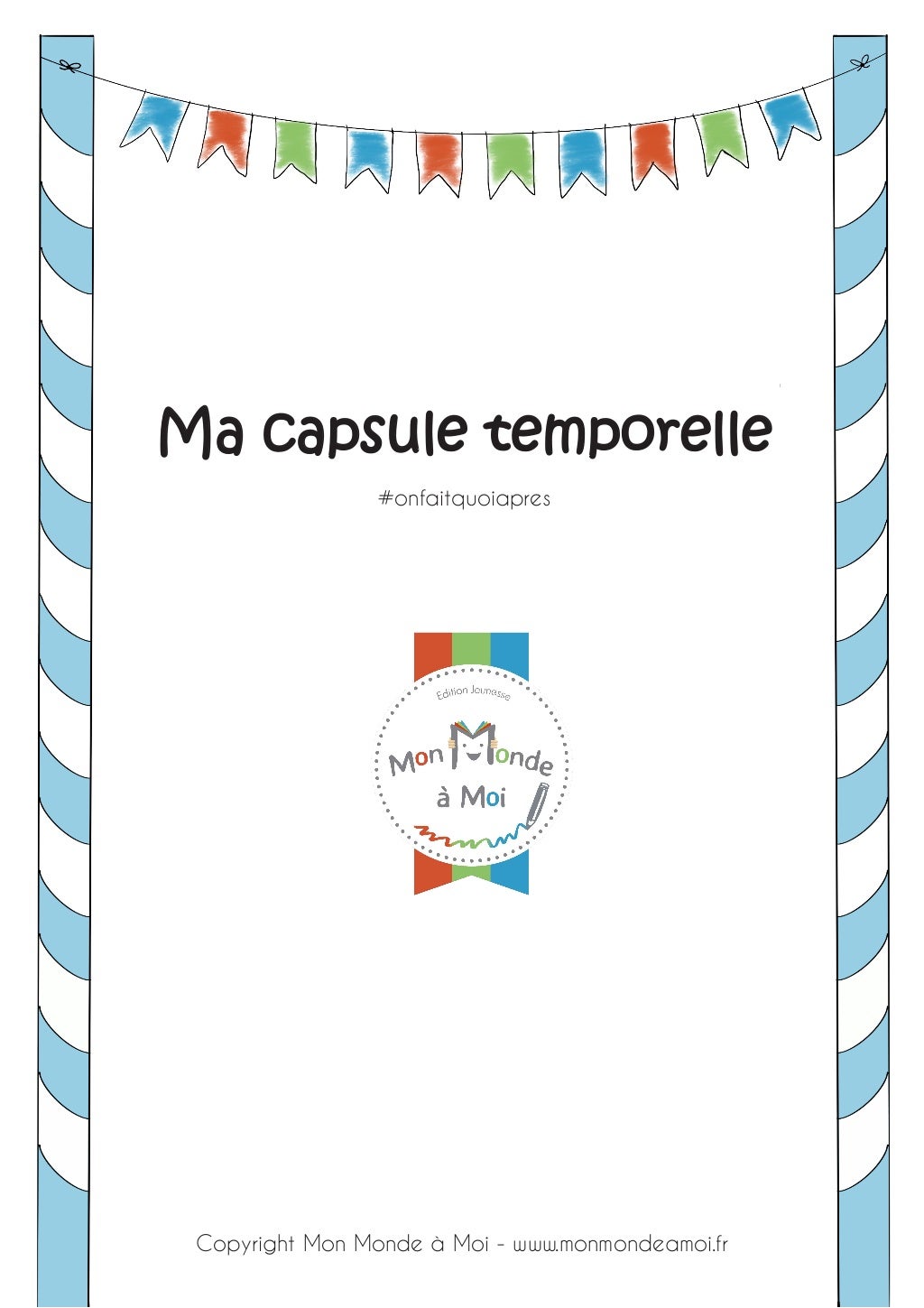 Kit ma capsule temporelle