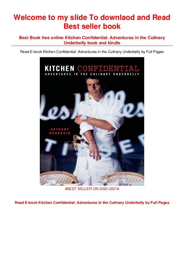 Kitchen Confidential Adventures In The Culinary Underbelly Unlimited