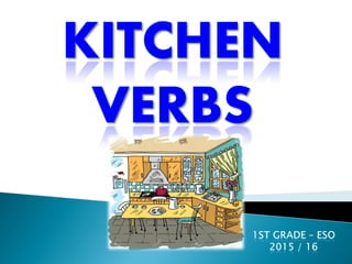 Kitchen verbs